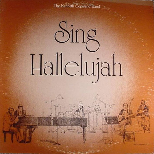 The Kenneth Copeland Band : Sing Hallelujah (LP)