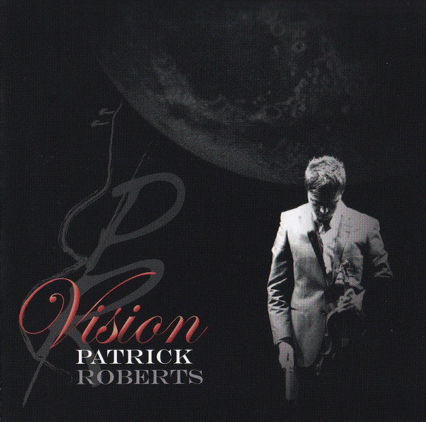 Patrick Roberts (3) : Vision (CD, Album)