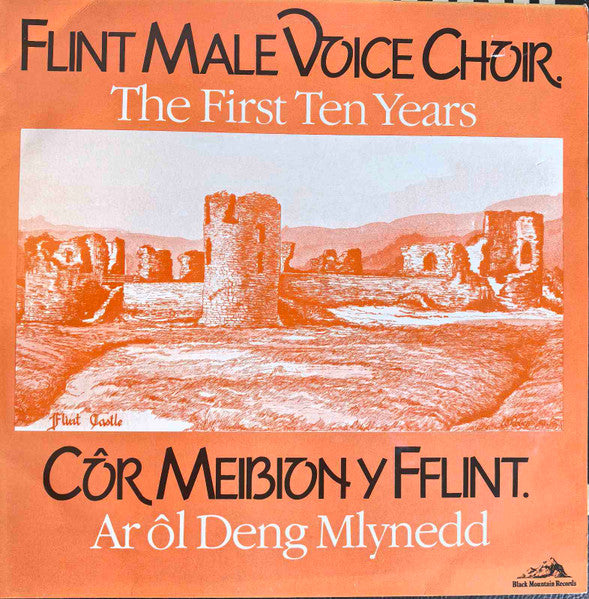 Flint Male Voice Choir : The First Ten Years (LP)
