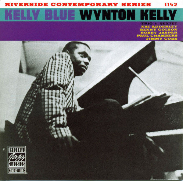 Wynton Kelly Trio And Wynton Kelly Sextet : Kelly Blue (CD, Album, Club, RE, RM)
