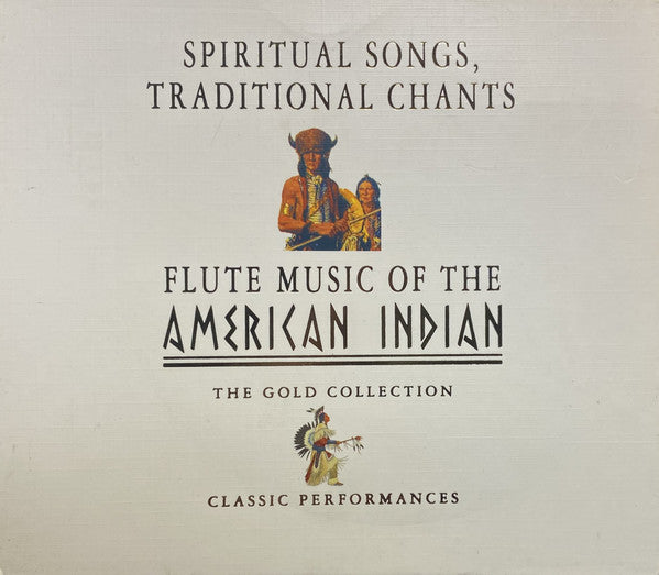 Various : Spiritual Songs, Traditional Chants & Flute Music Of The American Indian (2xCD, Comp)
