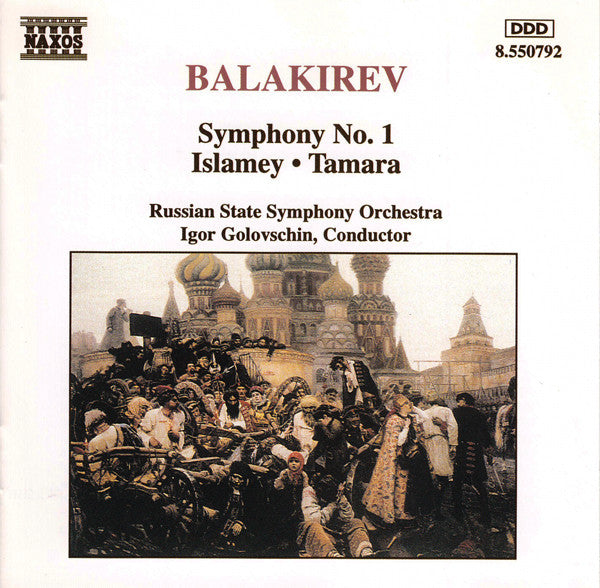 Mily Balakirev - Russian State Symphony Orchestra, Igor Golovschin : Symphony No. 1 / Islamey / Tamara (CD, Album)