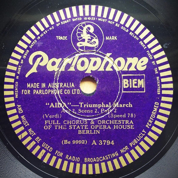 Full Chorus And Orchestra Of The State Opera House Berlin* : "Aida" - Truimphal March Act 2, Scene 2, Part 1 / "Aida" - Truimphal March Act 2, Scene 2, Part 2 (Shellac, 10", Mono)