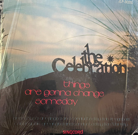 Bob Krogstad, Ben E. Markley, The Celebration (4) : Things Are Gonna Change Someday  (LP)