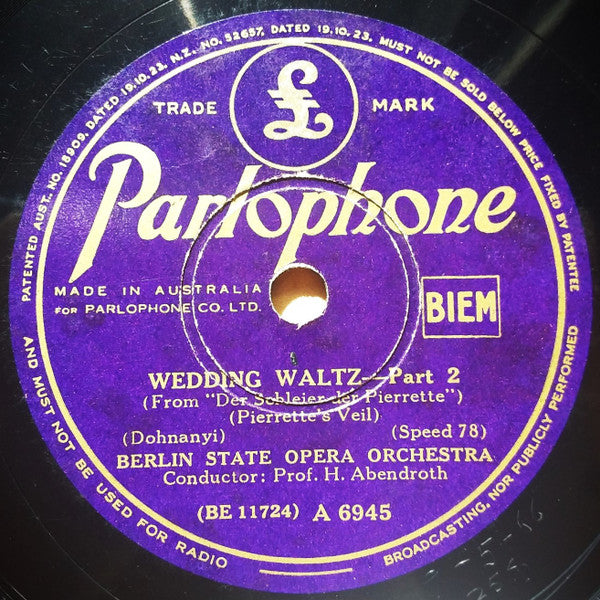 Berlin State Opera Orchestra* : Wedding Waltz - Part 1 (From "Der Schleier Der Pierrette") (Pierrette's Veil) / Wedding Waltz - Part 2 (From "Der Schleier Der Pierrette") (Pierrette's Veil) (Shellac, 10", Mono)