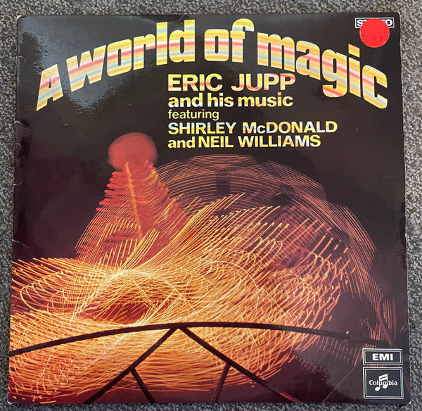 Eric Jupp, Shirley McDonald And Neil Williams : A World Of Magic  (LP, Album)