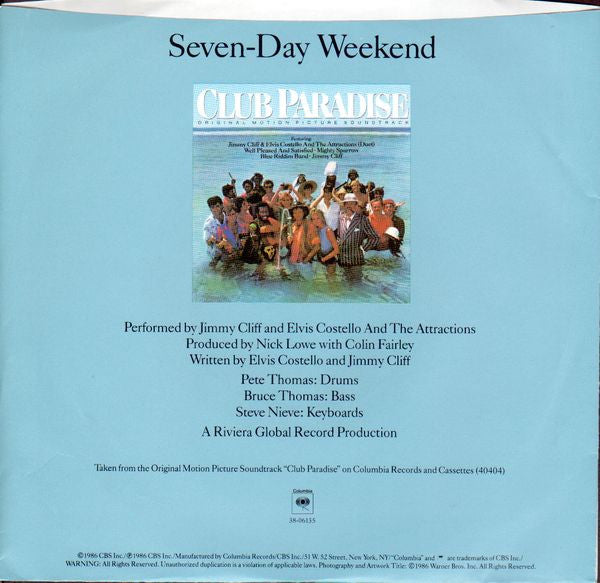 Jimmy Cliff & Elvis Costello & The Attractions : Seven-Day Weekend (7", Single)