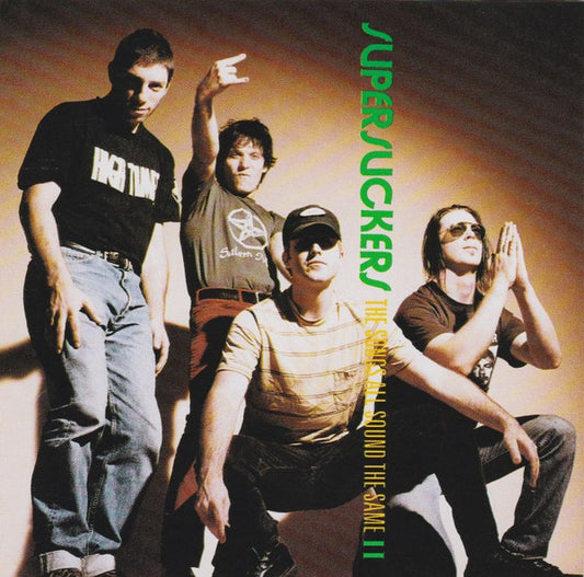 Supersuckers : The Songs All Sound The Same II (CD, Album, Comp, Ltd)
