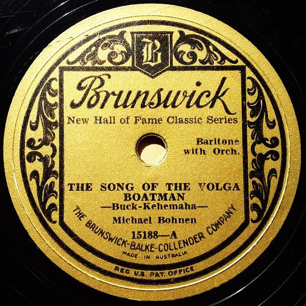 Michael Bohnen : The Song Of The Volga Boatman / The Trumpeter Of Sackingen God's Love Be Thine! (Shellac, 10", Mono)