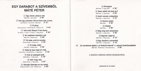 Máté Péter : Egy Darabot A Szívemből (CD, Comp, RE)
