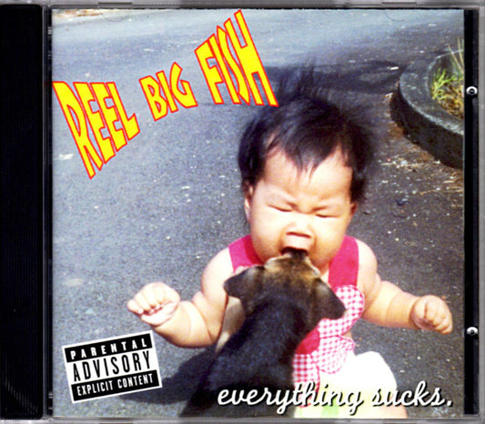 Reel Big Fish : Everything Sucks. (CD, Album, Enh, RE)