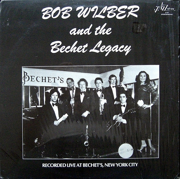 Bob Wilber And The Bechet Legacy : Live At Bechet's, New York City (LP, Album)
