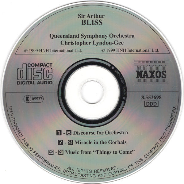 Sir Arthur Bliss* - Queensland Symphony Orchestra, Christopher Lyndon-Gee : Miracle In The Gorbals • Music From "Things To Come" • Discourse For Orchestra (CD)