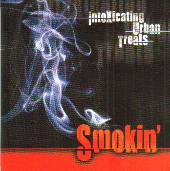 Various : Smokin' (Intoxicating Urban Treats) (2xCD, Comp, Promo)