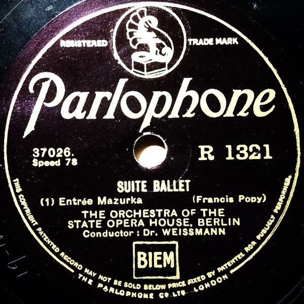 The Orchestra Of The State Opera House Of Berlin*, Dr. Weissmann* : Suite Ballet (Shellac, 10", Mono)