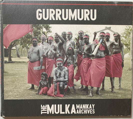 Warralka Wununjmurra, Yumutjin Wununjmurra, Wambuna Wununjmurra : Gurrumuru (CD)