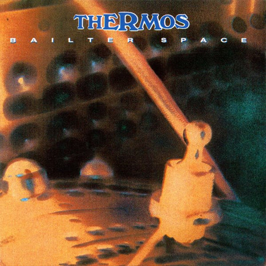 Bailter Space : Thermos (CD, Album, RE)