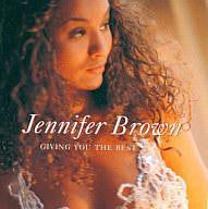 Jennifer Brown : Giving You The Best (CD, Album)