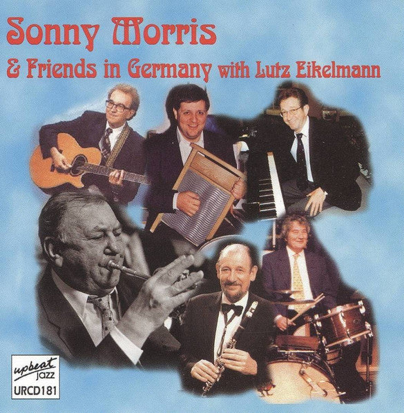 Sonny Morris And Friends* With Lutz Eikelmann : Sonny Morris And Friends In Germany  (CD, Album)