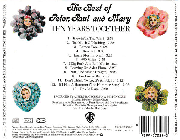 Peter, Paul And Mary* : The Best Of Peter, Paul And Mary / Ten Years Together (CD, Comp)