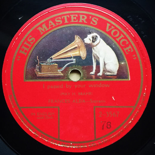 Frances Alda : I Passed By Your Window  (Shellac, 10", S/Sided)