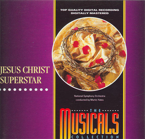 National Symphony Orchestra* - Martin Yates (2) : Jesus Christ Superstar (CD, Album)