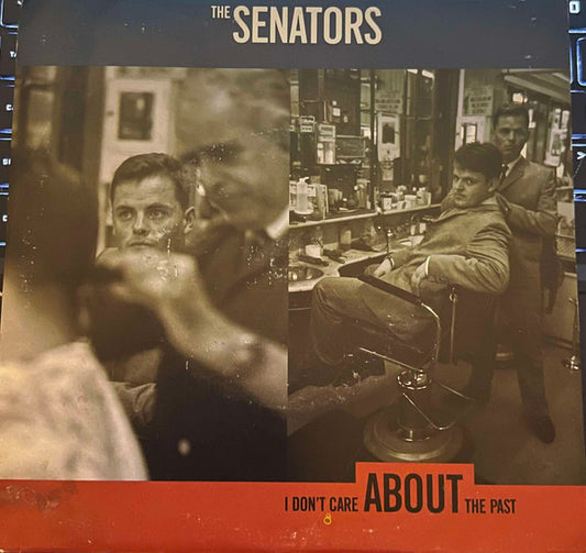 The Senators : I Don't Care About The Past (7")
