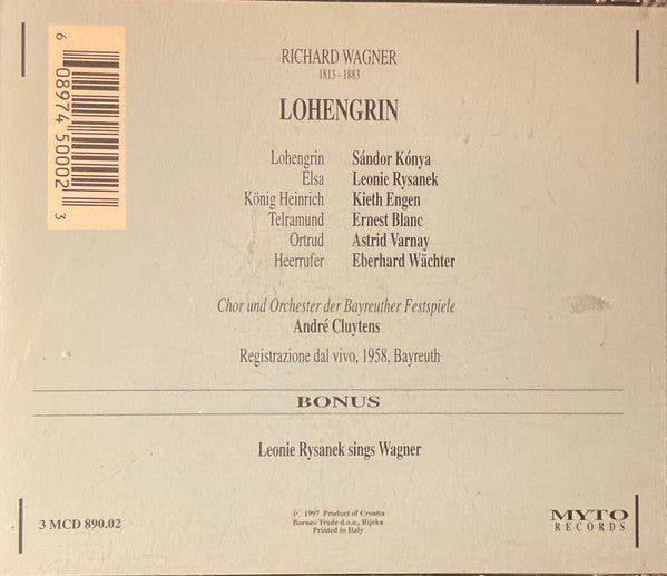 André Cluytens, Sándor Kónya, Leonie Rysanek, Kieth Engen, Ernest Blanc, Astrid Varnay, Eberhard Wächter, Chor der Bayreuther Festspiele, Orchester der Bayreuther Festspiele : Richard Wagner - Lohengrin (CD)