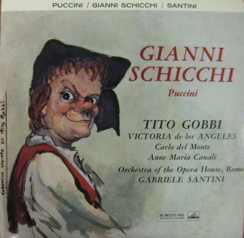 Puccini* - Tito Gobbi, Victoria De Los Angeles, Orchestra Of The Opera House, Rome*, Gabriele Santini (2) : Gianni Schicchi (LP, Album, Mono)