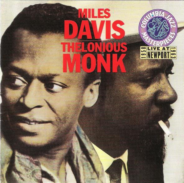 Miles Davis & Thelonious Monk : Live At Newport 1958 & 1963 (2xCD, Comp, RP)