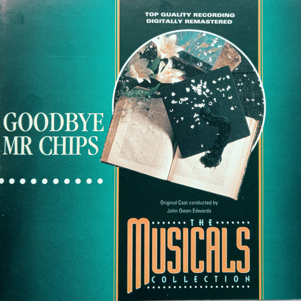 Leslie Bricusse - Original Cast* Conducted By John Owen Edwards : Goodbye Mr Chips (CD, Album)
