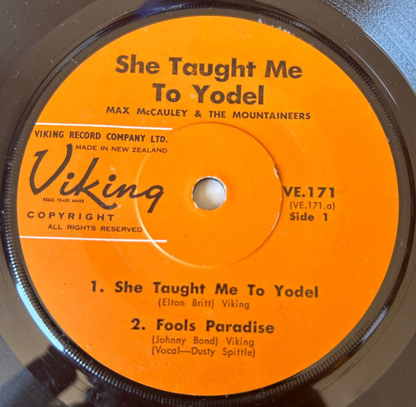 Max McCauley  And  The Mountaineers : She Taught Me To Yodel (7", Single, Mono)