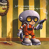 Jeff Cunningham : The Poems Stuck In My Teeth (CD)