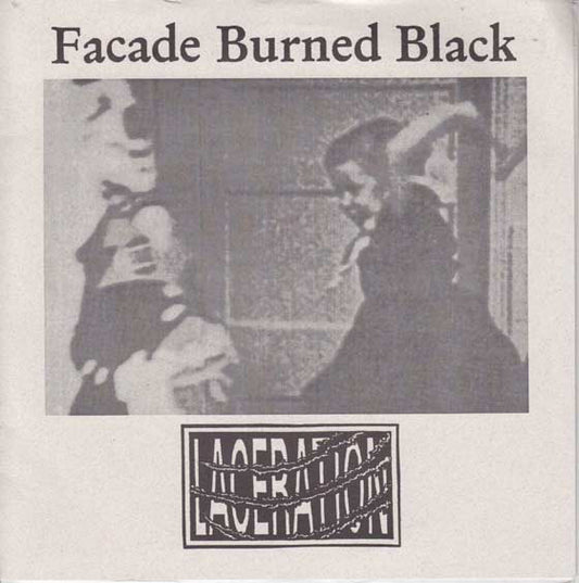 Facade Burned Black / Laceration (2) : Facade Burned Black / Laceration (7")