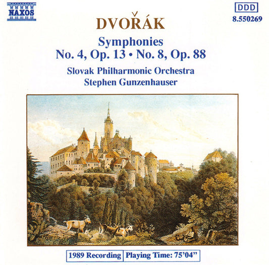 Dvořák*, Slovak Philharmonic Orchestra, Stephen Gunzenhauser : Symphonies No. 4, Op 13 • No. 8, Op. 88 (CD, Album)
