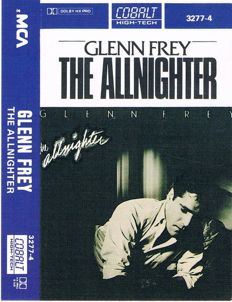 Glenn Frey : The Allnighter (Cass, Album, Cob)