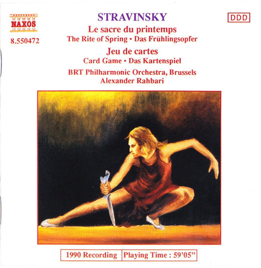 Igor Stravinsky, Belgian Radio And Television Philharmonic Orchestra, Alexander Rahbari : Le Sacre Du Printemps • Jeu De Cartes (CD, Album, RE)