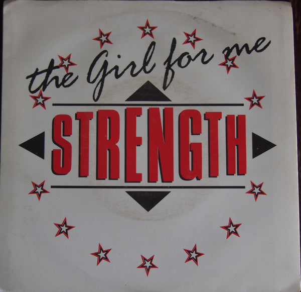 Strength (3) : The Girl For Me (7", Single)