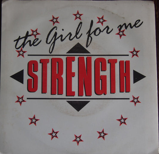 Strength (3) : The Girl For Me (7", Single)