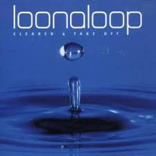 Loonaloop : Cleared 4 Take Off (CD, Album)