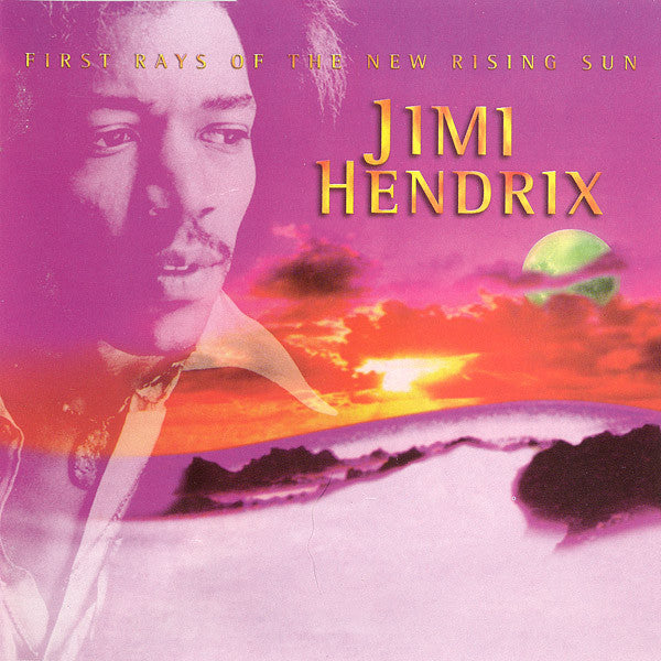 Jimi Hendrix : First Rays Of The New Rising Sun (CD, Album, Comp, RM)