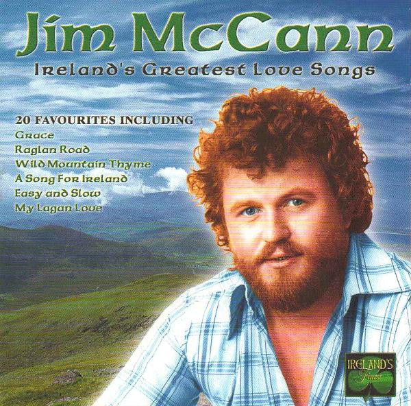 Jim McCann : Ireland's Greatest Love Songs (CD, Album, RE)