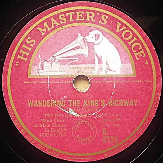 Peter Dawson : Wandering The King's Highway / The ´Prentice Lads O' Cheap (Shellac, 10", Mono)