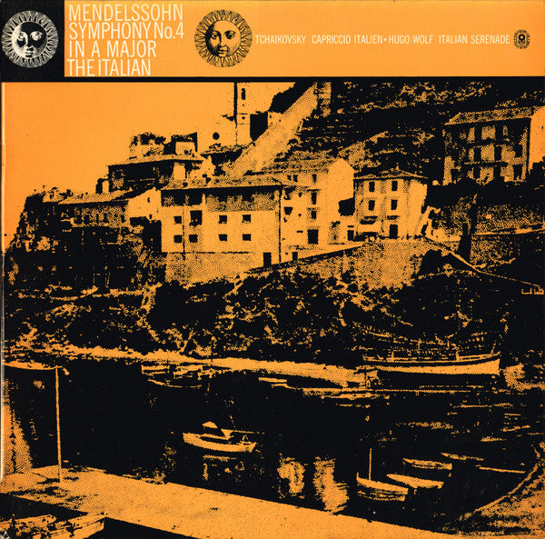 Felix Mendelssohn-Bartholdy, Pyotr Ilyich Tchaikovsky, Hugo Wolf : Symphony No. 4 In A Major The Italian / Capriccio Italien / Italian Serenade (LP, Album, Club, RE)