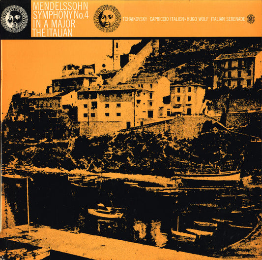 Felix Mendelssohn-Bartholdy, Pyotr Ilyich Tchaikovsky, Hugo Wolf : Symphony No. 4 In A Major The Italian / Capriccio Italien / Italian Serenade (LP, Album, Club, RE)