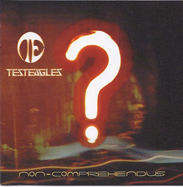 Testeagles : Non-Comprehendus (CD, Album)