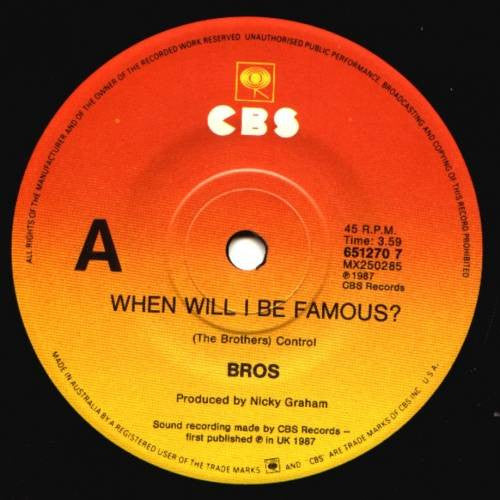 Bros : When Will I Be Famous? (7", Single)