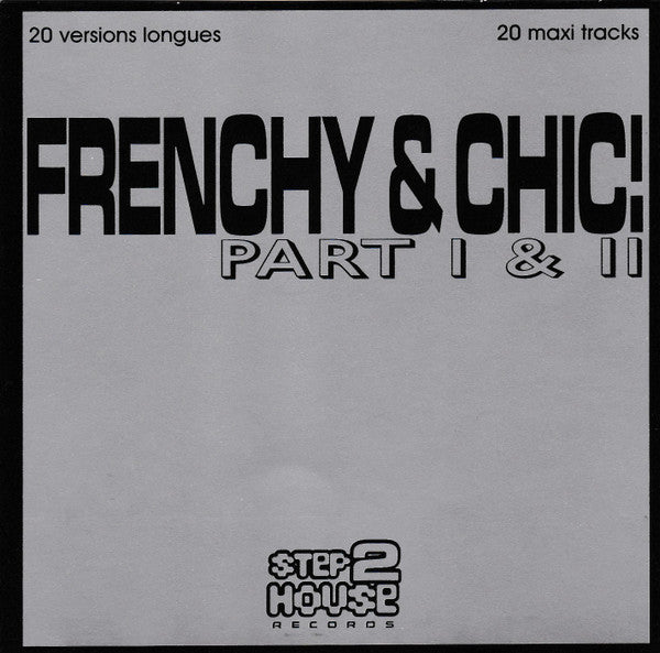 Various : Frenchy & Chic!  Part I & II (2xCD, Comp)