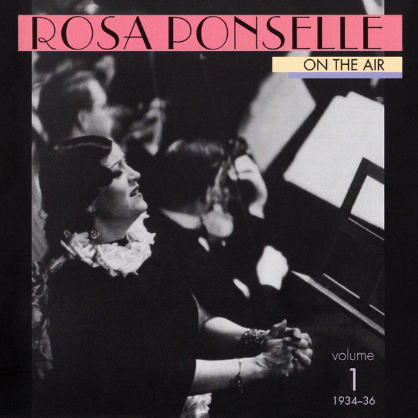 Rosa Ponselle : On The Air Volume 1 (1934-36) (CD)