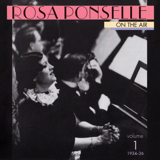 Rosa Ponselle : On The Air Volume 1 (1934-36) (CD)